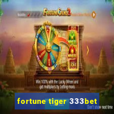 fortune tiger 333bet